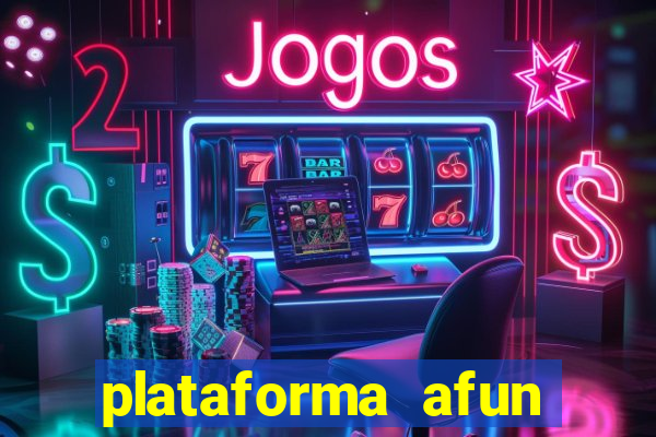 plataforma afun paga mesmo